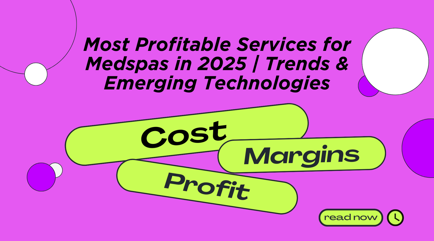 Most Profitable Services for Medspas in 2025 | Trends & Emerging Technologies