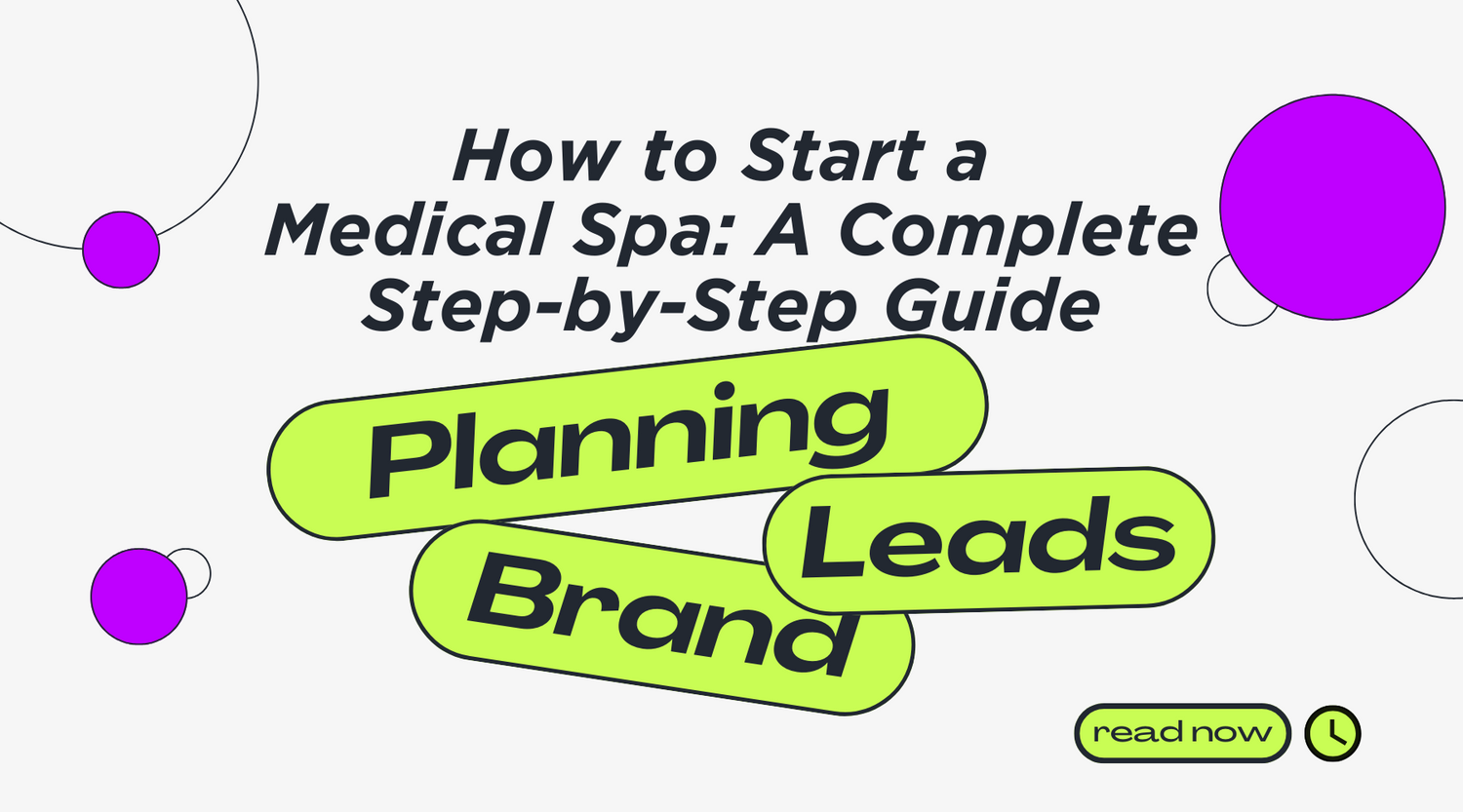 How to Start a Medical Spa: A Complete Step-by-Step Guide